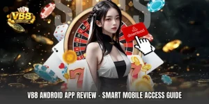 VB8 Android App Review - Smart Mobile Access Guide